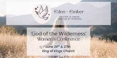 Eden & Ember: God of the Wilderness