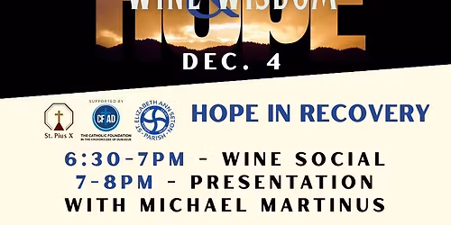 Wine & Wisdom: Hope in Recovery