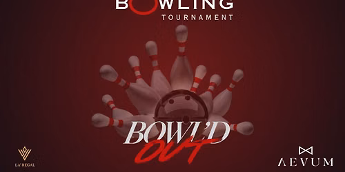 Bowl'd Out