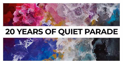 20 Years of Quiet Parade: Album Release & Catalogue Retrospective