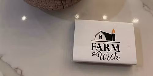 Mackinaw Valley Winery: DIY Candle Making Class with Farm to Wick