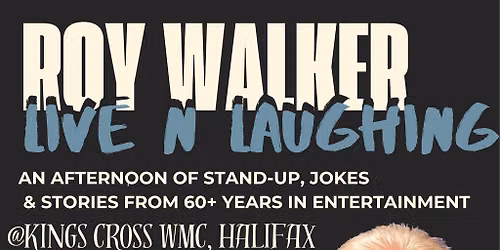 ROY WALKER @ KINGS CROSS WMC, Sunday 22nd November 2026
