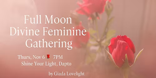 Divine Feminine Ceremony\ud83c\udf39~ Wollongong 