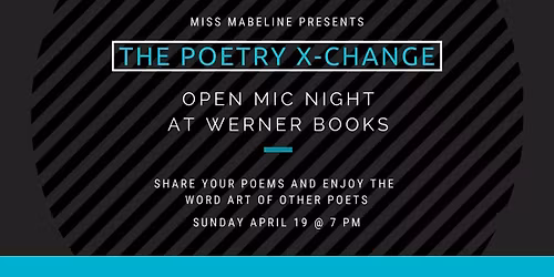 The Poetry X-Change Open Mic