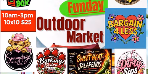 Sunday Funday Outdoor Vendors Market 
