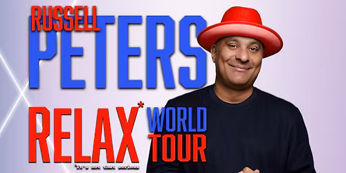 Russell Peters: RELAX World Tour