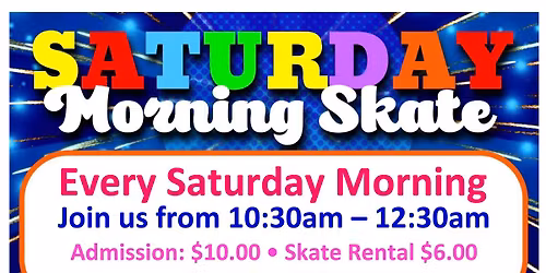 Saturday Morning Skate 