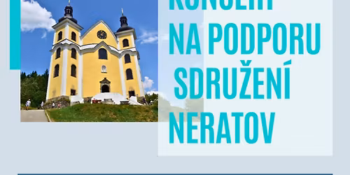 Koncert na podporu Sdru\u017een\u00ed Neratov