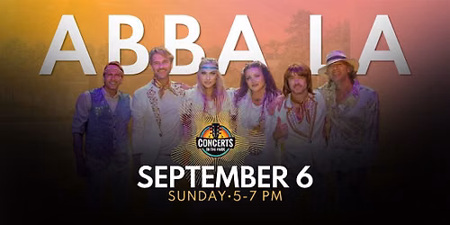 Concerts in the Park: ABBA LA