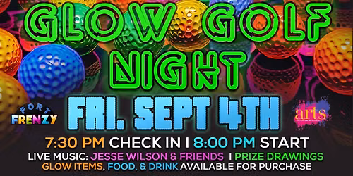 Glow Golf Night (Sept 4th, 2026)
