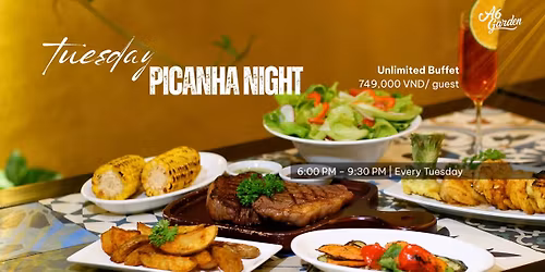 TUESDAY PICANHA NIGHT\u2014 Unlimited Prime Cuts