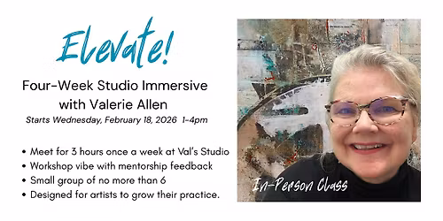 Elevate! A Four-week Studio Immersive with Valerie Allen