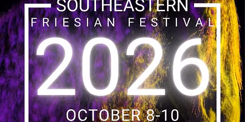 Southeastern Friesian Horse Festival