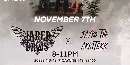 Jared Daws & Jayko The Arkitekk @ Moonshine & Whiskey