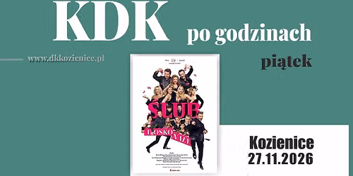 KOZIENICE: \ud83c\udfad \u201e\u015alub doskona\u0142y\u201d \u2013 spektakl komediowy