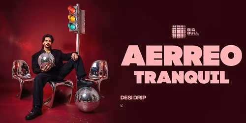 Desi Drip Sundays Ft. Aerreo & Tranquil