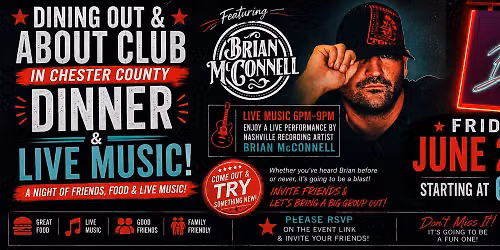 Dining Out & About Club ... In Chester County PA: Dinner & Live Music by Brian McConnell!!