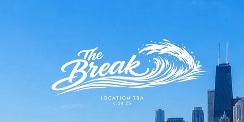 The Break: A Lakefront Pop-Up Series