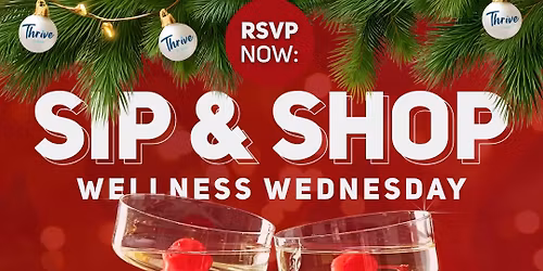 Sip & Shop | Holiday Wellness Wednesday at Thrive IV Bar