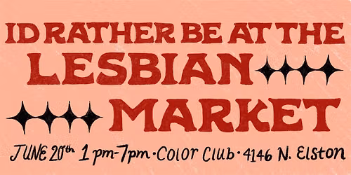 Chicago's Annual Lesbian Makers Market!