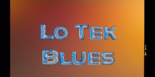 Lo-Tek Blues 