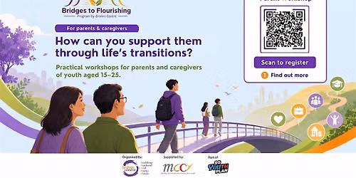 Bridges to Flourishing - Workshop for Parents