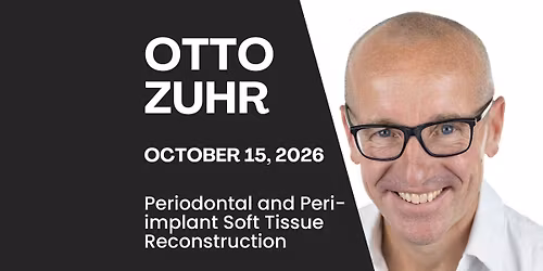 Otto Zuhr: Periodontal and Peri-implant Soft Tissue Reconstruction