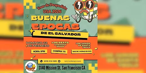 BUENAS EPOCAS DE EL SALVADOR CA