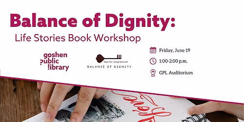 Balance of Dignity: Life Stories Workshop