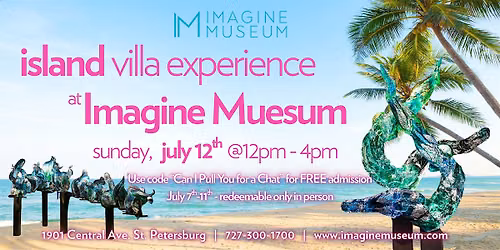 Island Villa Experience at Imagine Museum