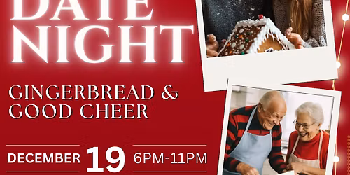 Date Night - Gingerbread & Good Cheer \ud83c\udf77\u2728