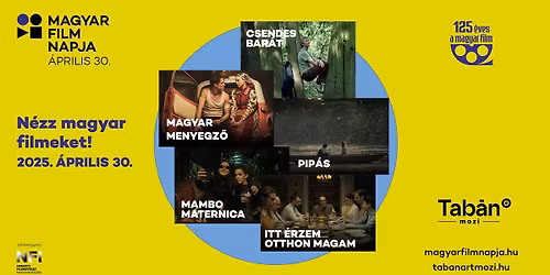 \ud83c\udded\ud83c\uddfa Magyar Film Napja a Tab\u00e1n moziban