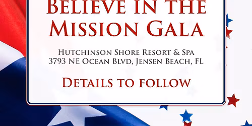 Believe in the Mission Gala
