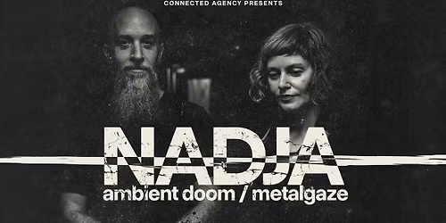 Nadja (CA) \u2014 Drone Doom Legends in Belgrade