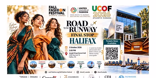 UCOF Fall Fashion Festival 2026 - Halifax | From Roots to Runway