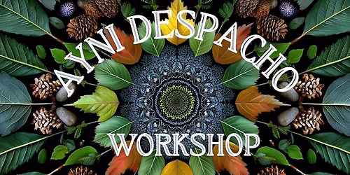 Creating an Ayni Despacho - Mesa Student Required Course