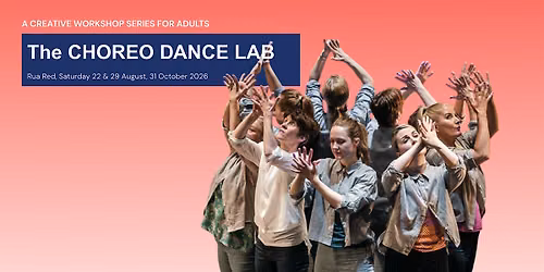 The Choreo Dance Lab Workshop 2