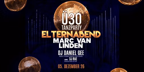\u00dc30 ELTERNABEND mit MARC VAN LINDEN