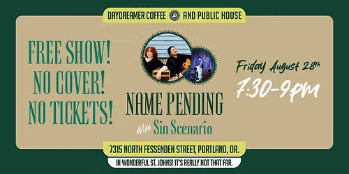 Daydreamer Presents: Name Pending & Sin Scenario