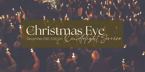 College Heights Christmas Eve Candlelight Service