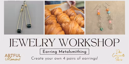 Jewelry Workshop: Earring Metalsmithing
