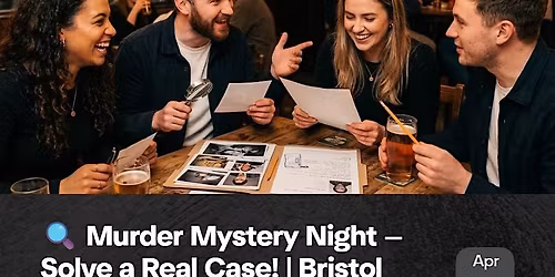M**der mystery night Bristol