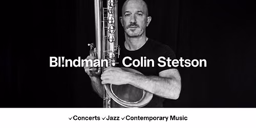 Bl!ndman - Colin Stetson