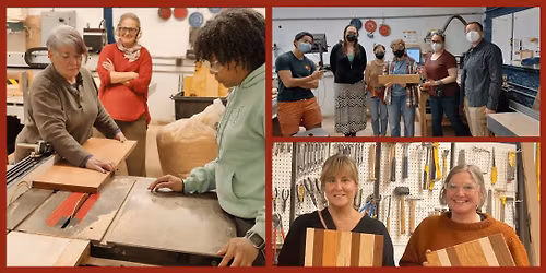 Womxn in the Woodshop: Create a Custom Cutting Board