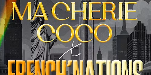 MA CH\u00c9RIE COCO x FRENCH\u2019NATIONS