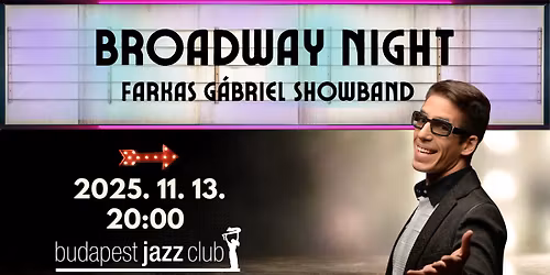 Farkas G\u00e1briel Showband - BROADWAY NIGHT