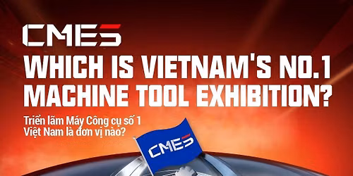 Tri\u1ec3n l\u00e3m M\u00e1y C\u00f4ng c\u1ee5 Qu\u1ed1c t\u1ebf CMES Vi\u1ec7t Nam