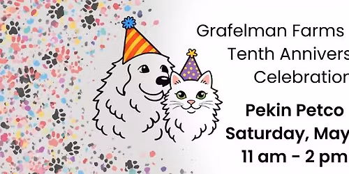 10 year Anniversary Celebration @ Petco in Pekin