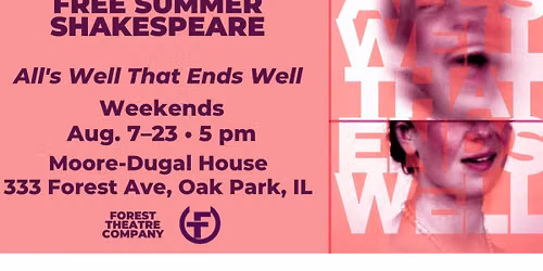 FREE Summer Shakespeare: All's Well That Ends Well | Opening Weekend