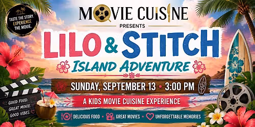 MOVIE CUISINE presents LILO & STITCH Island Adventure